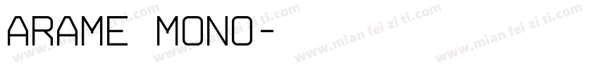 Arame Mono字体转换